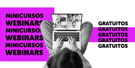 Webinars e Minicursos só na ENG.