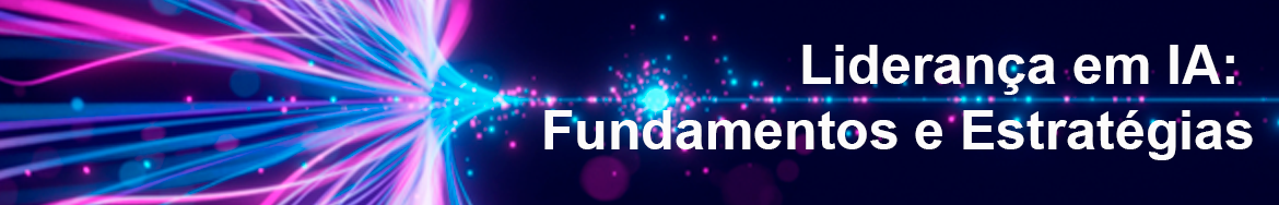 Liderança em IA: Fundamentos e Estratégias