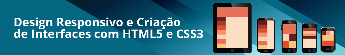  Treinamento Online ou Presencial: Design Responsivo com HTML5 e CSS3