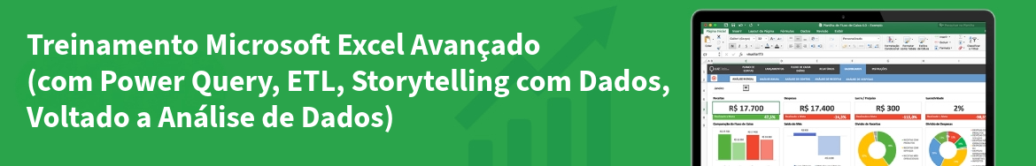  Treinamento Online ou Presencial: Treinamento Microsoft Excel Avançado (com Power Query, ETL,
Storytelling com Dados, Voltado a Análise de Dados)